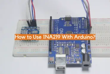 How to Use INA219 With Arduino?