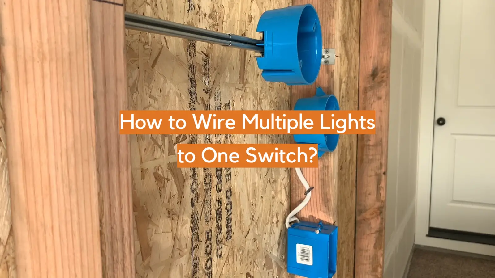 How to Wire Multiple Lights to One Switch?