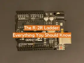 The R-2R Ladder: Everything You Should Know