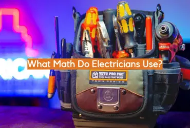 What Math Do Electricians Use?